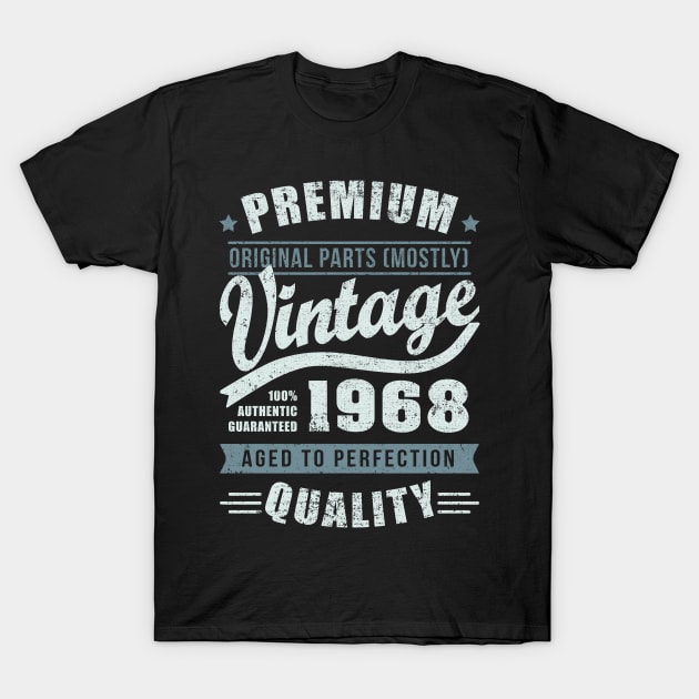 1968 vintage 50 years old birthday T-Shirt T-Shirt by StrangeFox